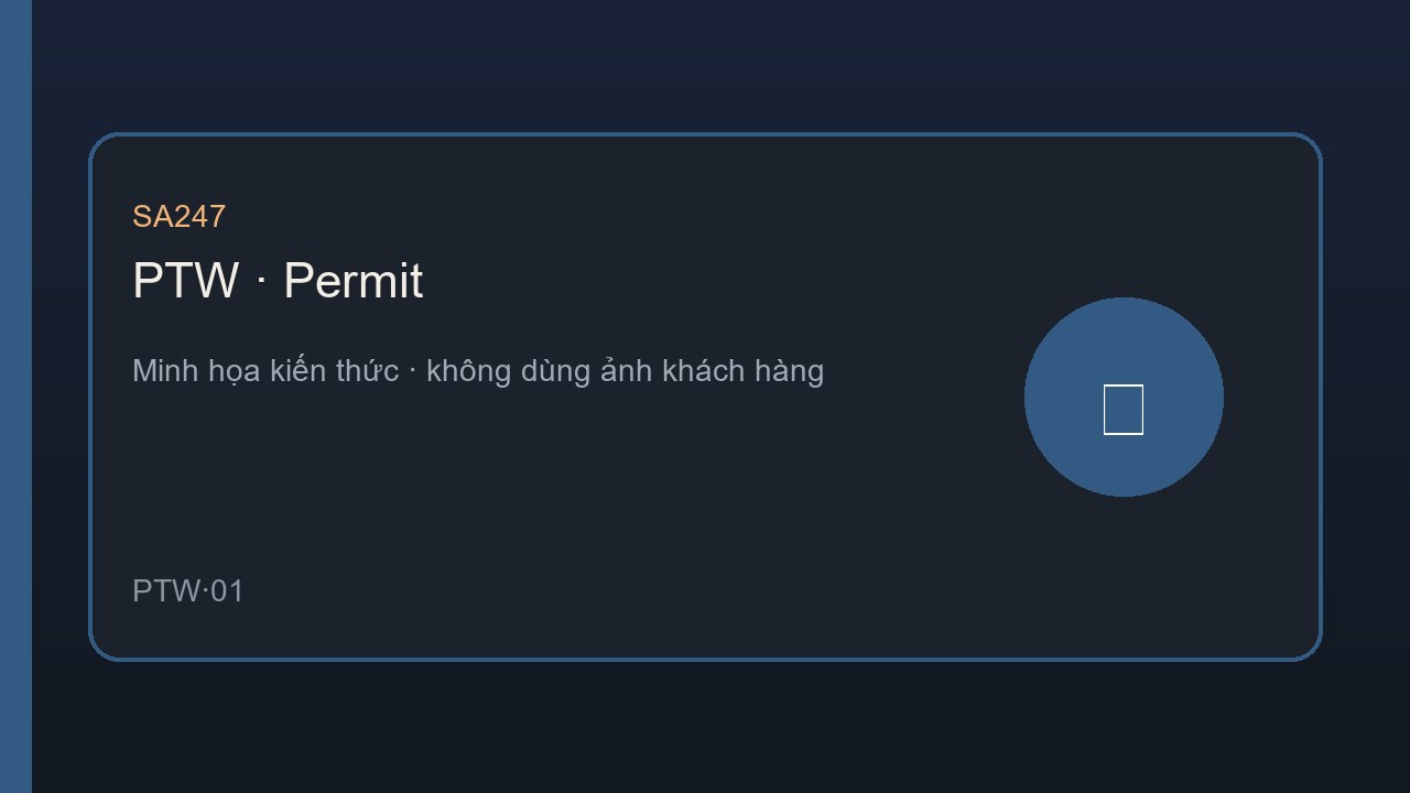 Giấy phép công việc (Permit to Work)