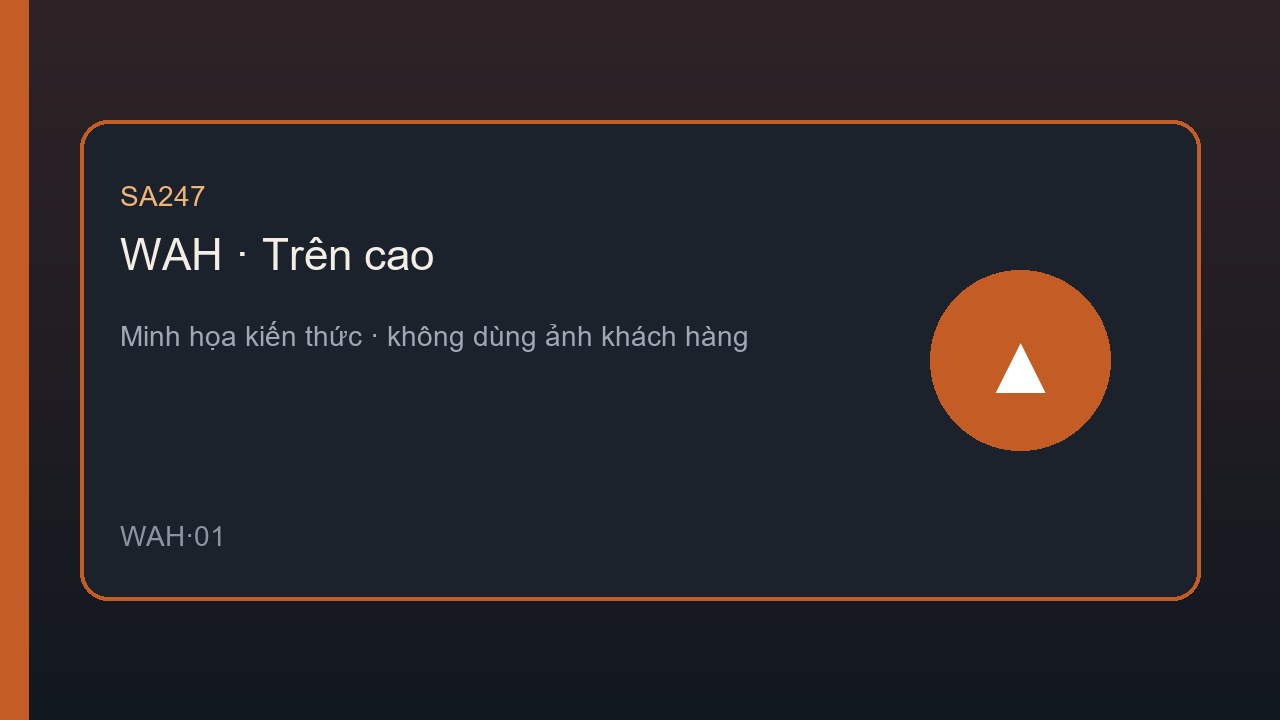 An toàn làm việc trên cao